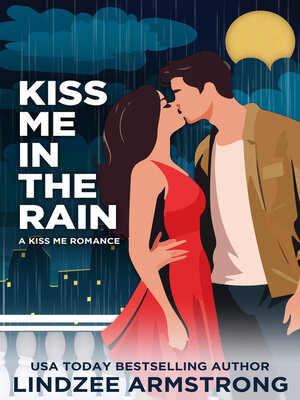 cover image of Kiss Me in the Rain